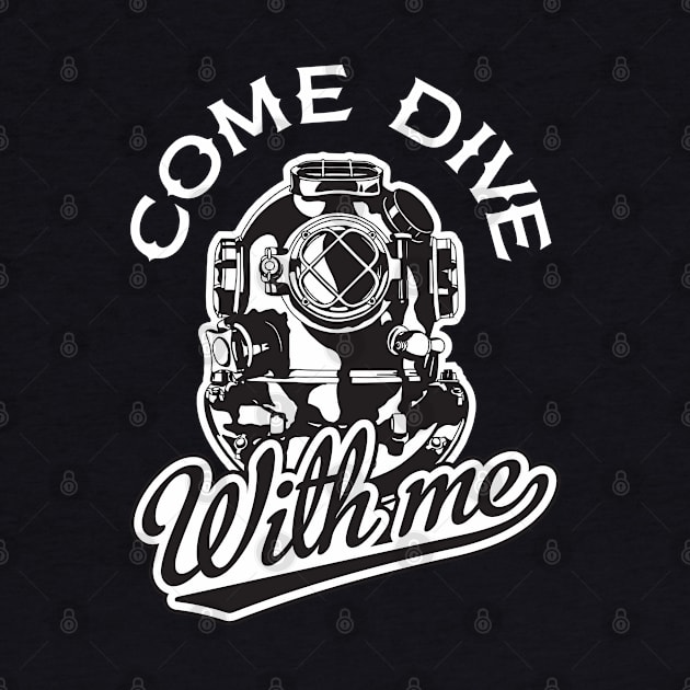 Come Dive With ME by Mako Design 